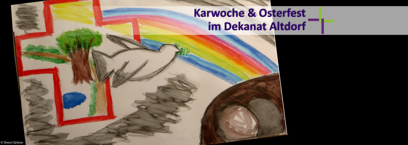 Karwoche & Ostern im Dekanat Altdorf